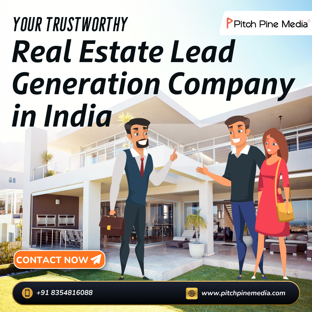 Real Estate Lead Generation Company in India That Delivers Ready-to-Buy Property Leads