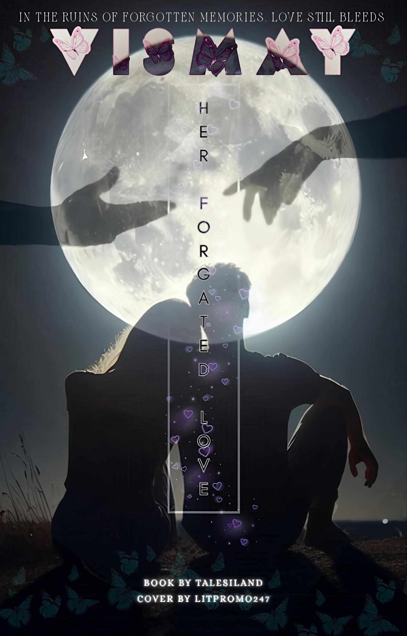 Vismay:- Her Forgeted love