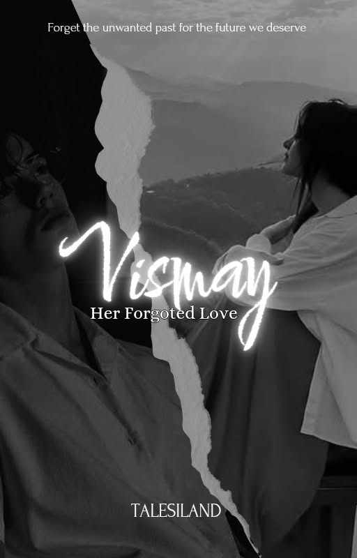 Vismay:-Her Forgoted Love (HERserise_1)