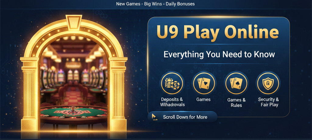 U9 Play Online – Everything You Need to Know