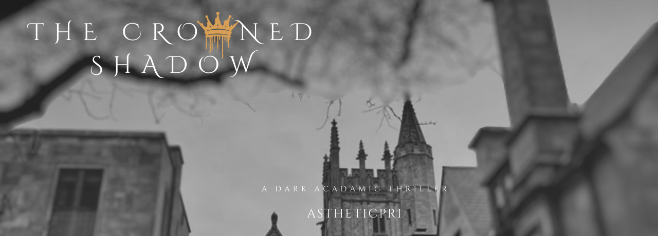 The Crowned Shadows