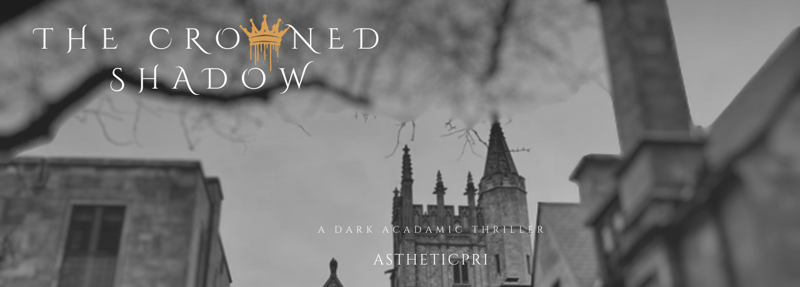 The Crowned Shadows