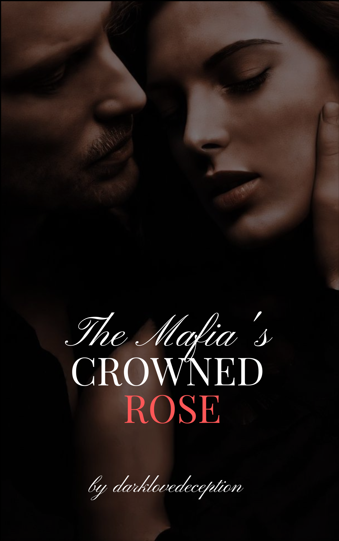 The Mafia's Crowned ROSE
