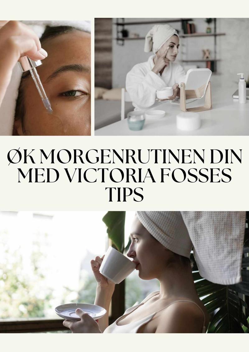 Fra Trøtt til Strålende: Victorias Morgenråd