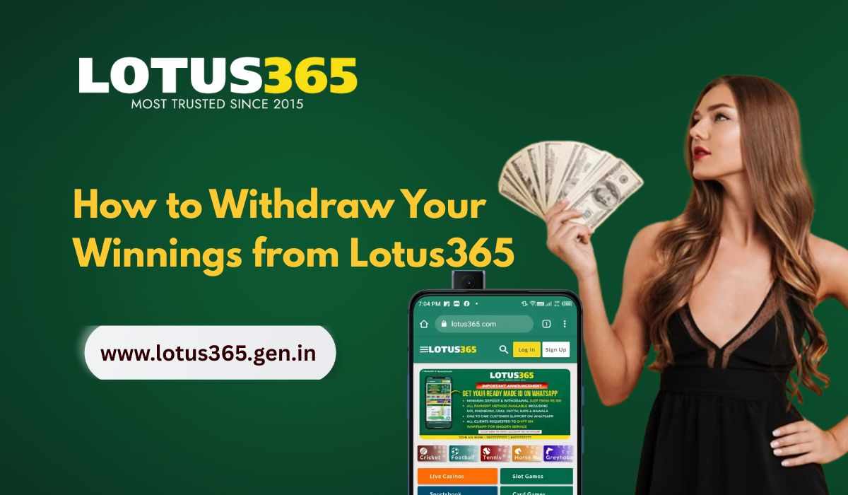 How to Withdraw Your Winnings from Lotus365: A Complete Guide