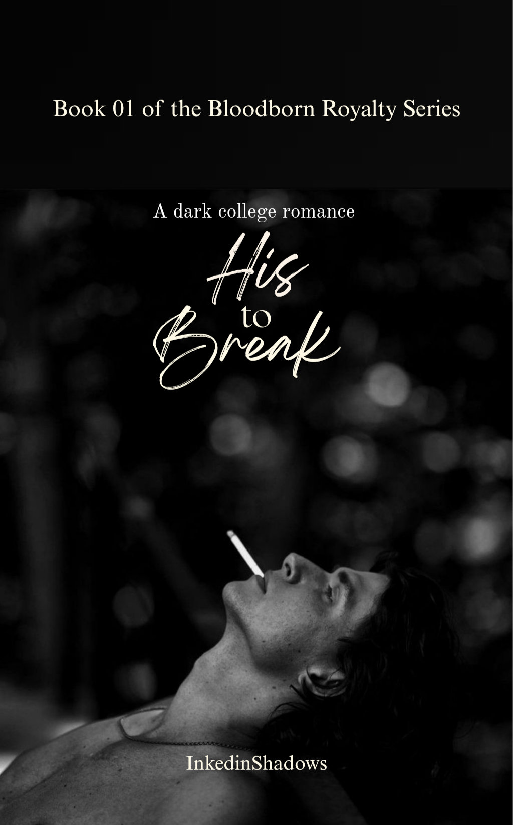 His to Break | 18+