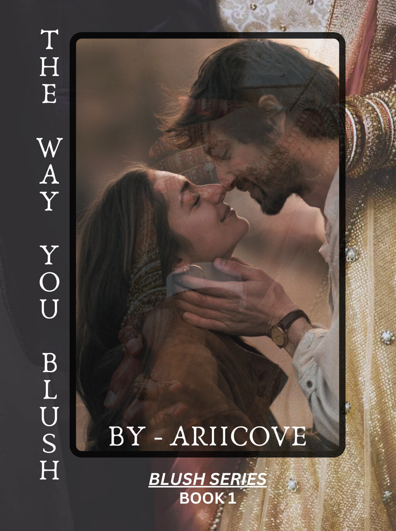 THE WAY YOU BLUSH