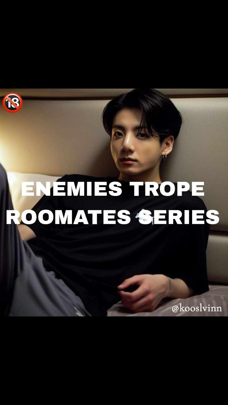 Enemies trope, roomates series