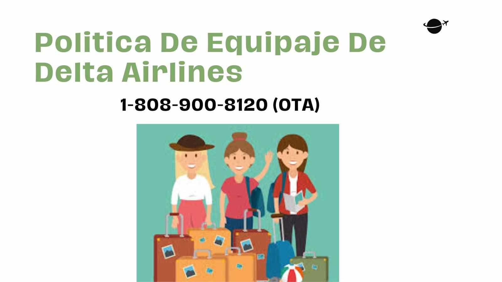 Politica De Equipajes De Delta Airlines