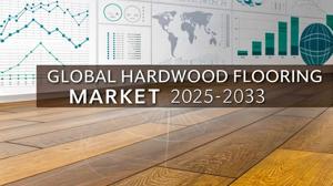 Hardwood Flooring Market Trends, Industry Share, Trends Analysis, and Forecast 2025-2033
