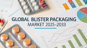 Blister Packaging Market Size, Trends, Growth Drivers, and Forecast Report 2025-2033