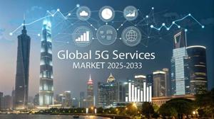 5G Services Market Size, Share, Trends Analysis, and Forecast 2025-2033