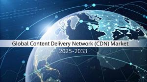 Content Delivery Network (CDN) Market Growth, Industry Share, Trends Analysis, and Forecast 2025-2033