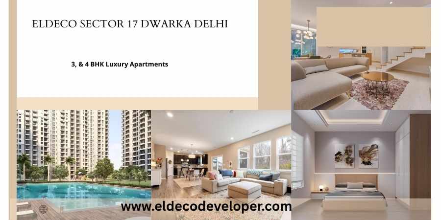 Eldeco  Project In Dwarka