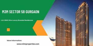 M3M Sector 58 Gurgaon: A Premium Address for Modern Living