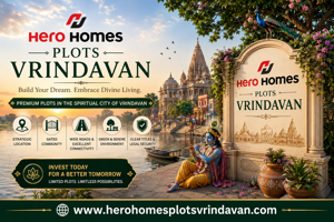 Hero Homes Plots Vrindavan – Premium Residential Plots in Vrindavan