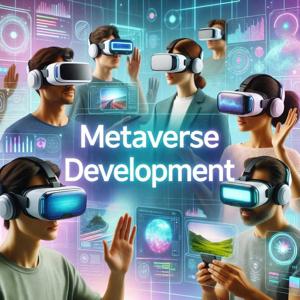 Metaverse Development: Building the Next Era of Digital Interaction