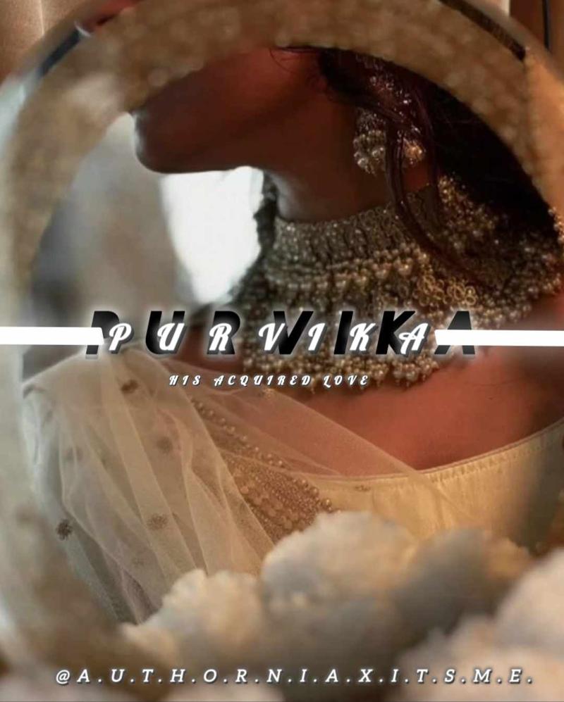 PURVIKA ~ HIS ACQUIRED LOVE