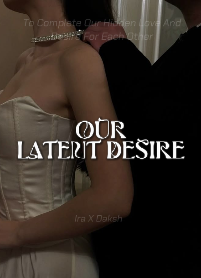 Latent Desire