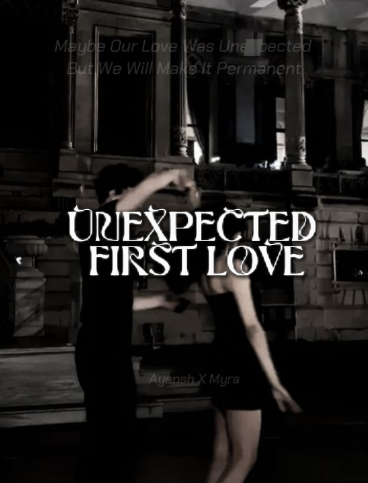 Unexpected First Love