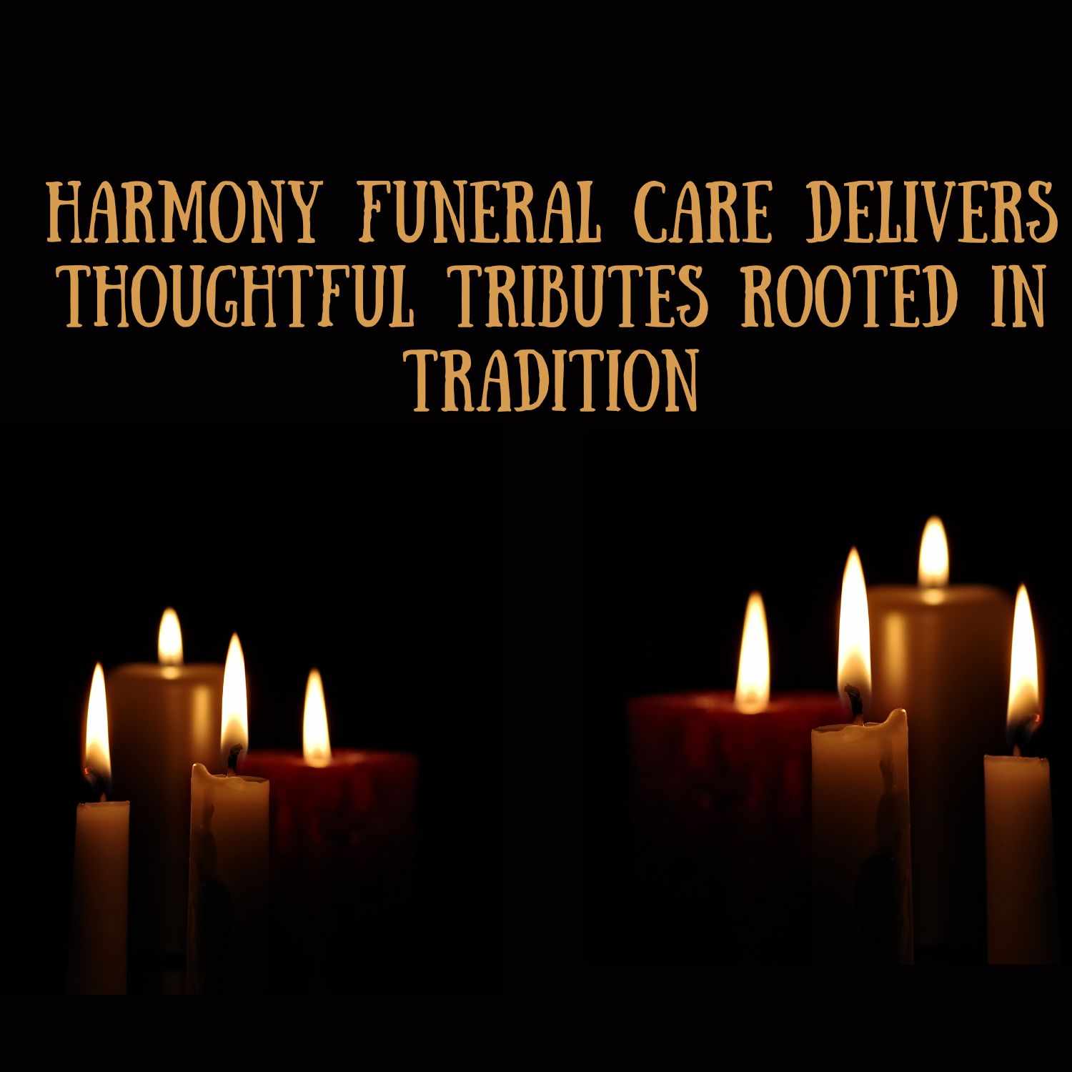 Harmony Funeral Care Delivers Thoughtful Tributes Rooted in Tradition