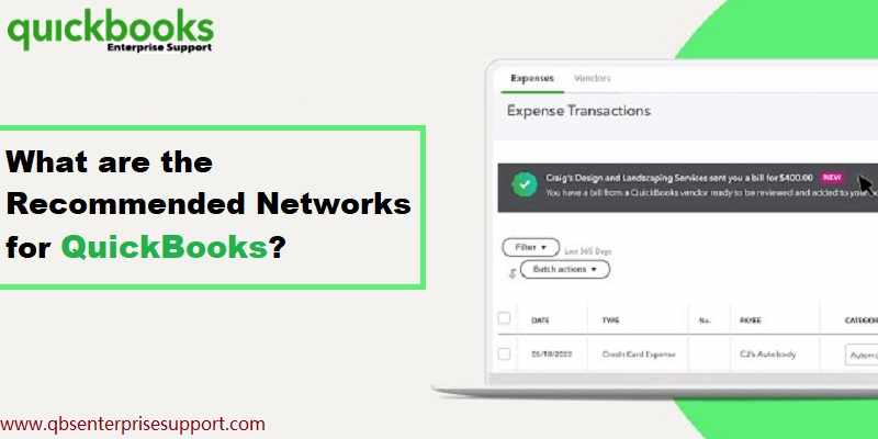 What Are Recommended Networks for QuickBooks Desktop?