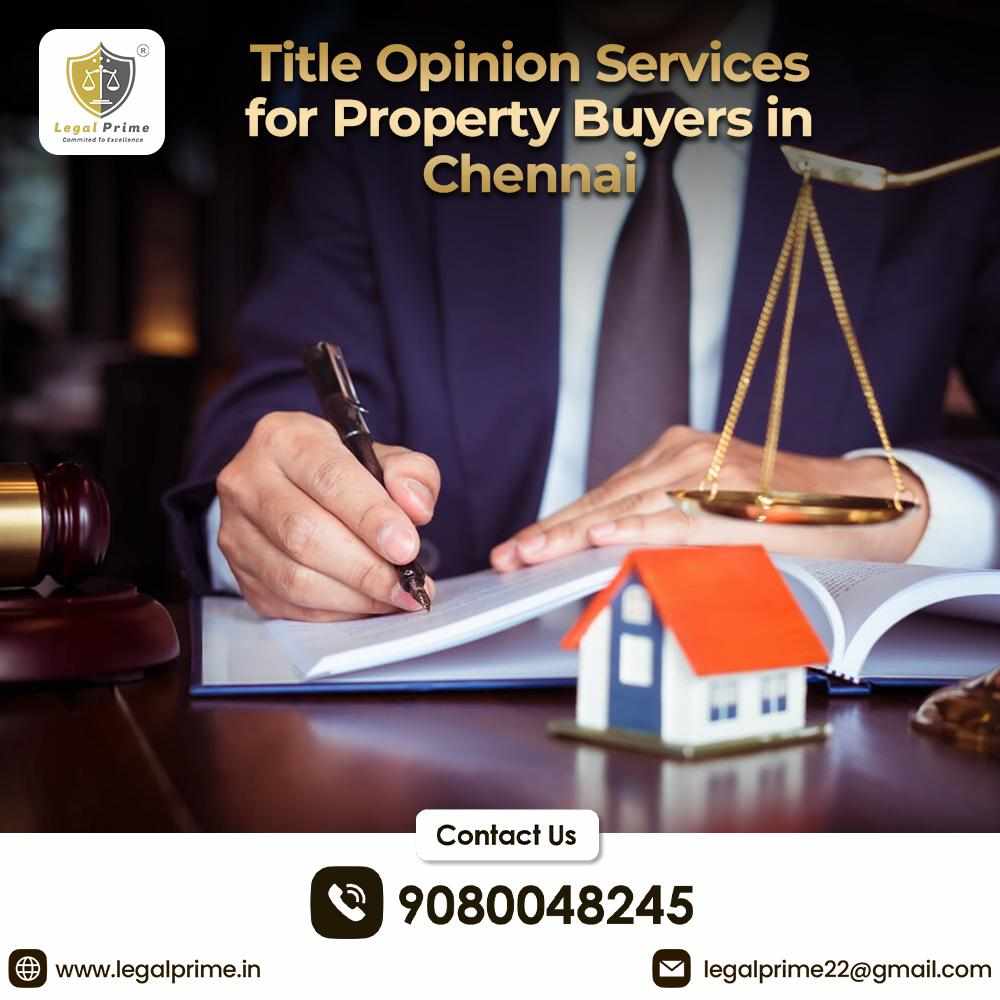 Property Legal Opinion in Chennai for Safe Property Buying