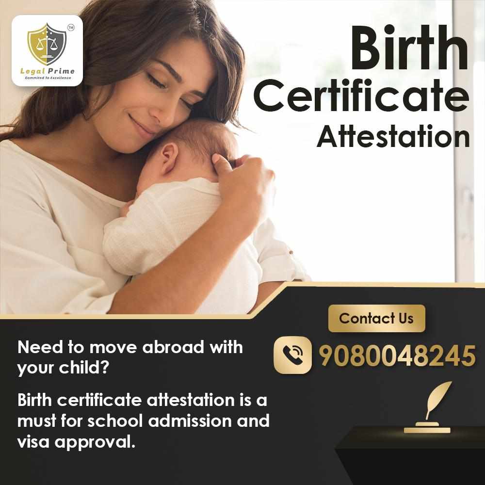 Child Birth Certificate Attestation for Abroad Travel