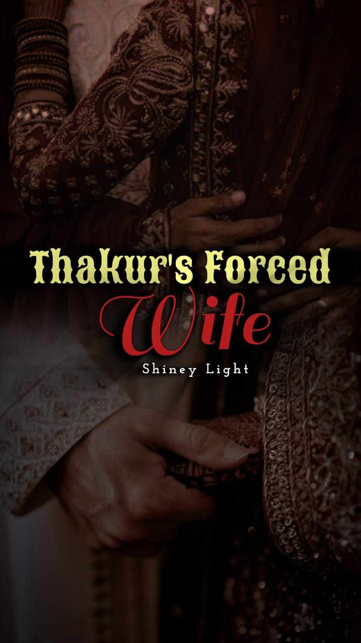 Thakur's Forced Wife