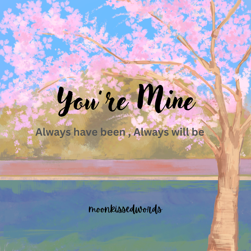 You're Mine