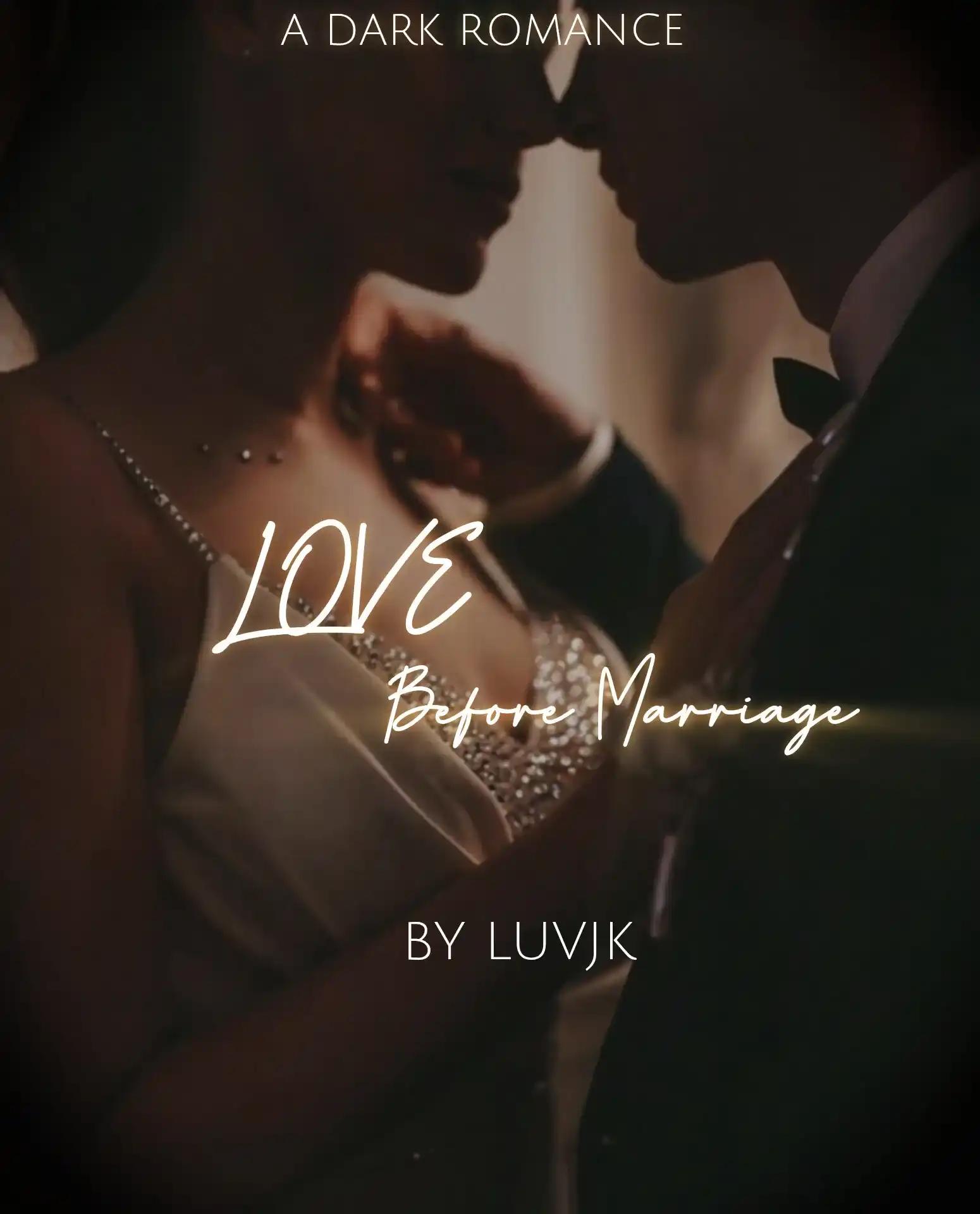 Love Before Marriage (smut chapters)