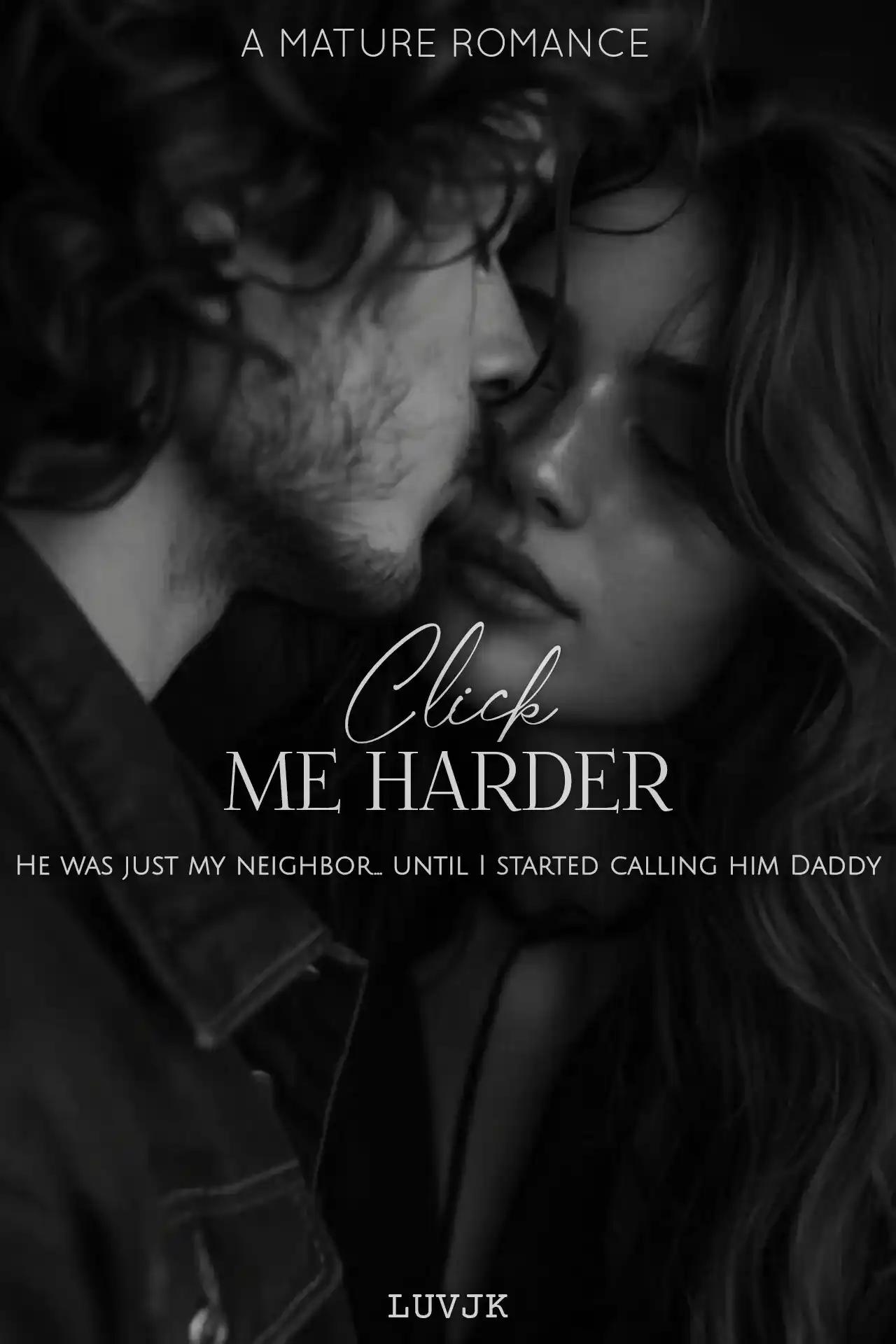 Click me Harder (smut chapters)