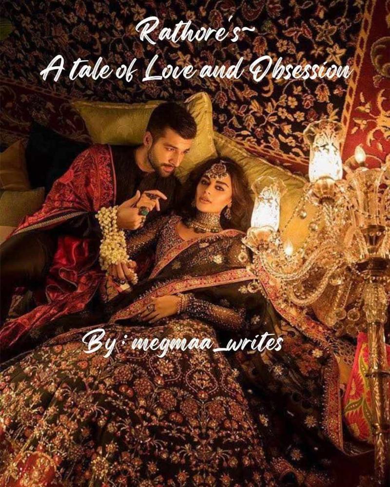Rathore's~A tale of Love and Obsession
