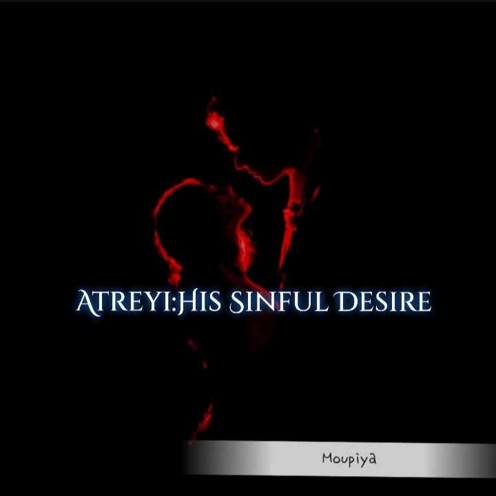 Atreyi:His Sinful Desire