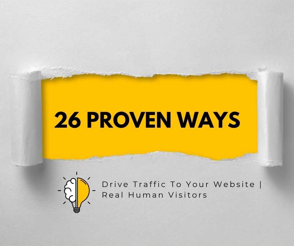 26 Proven Ways to Drive Traffic to Your Website in 2025 (Without Chasing Trends)