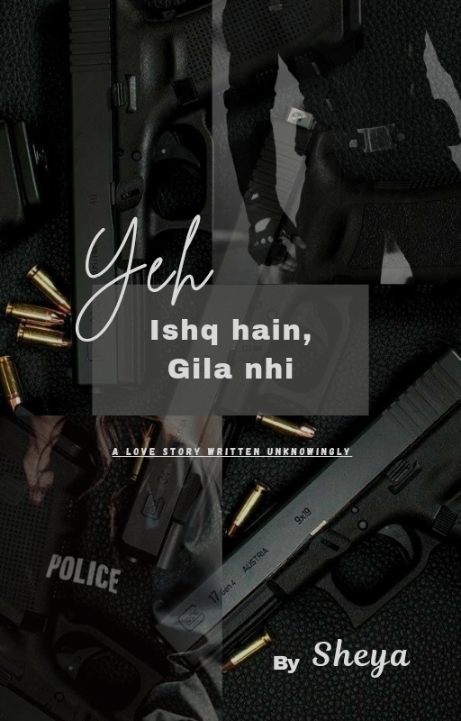 Yeh ishq hain, gila nhi