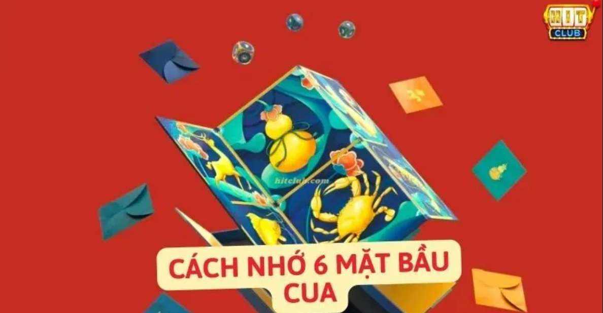 Cách Nhớ 6 Mặt Bầu Cua 🎲: Bí Kíp Đơn Giản, Trúng Lớn Hit Club