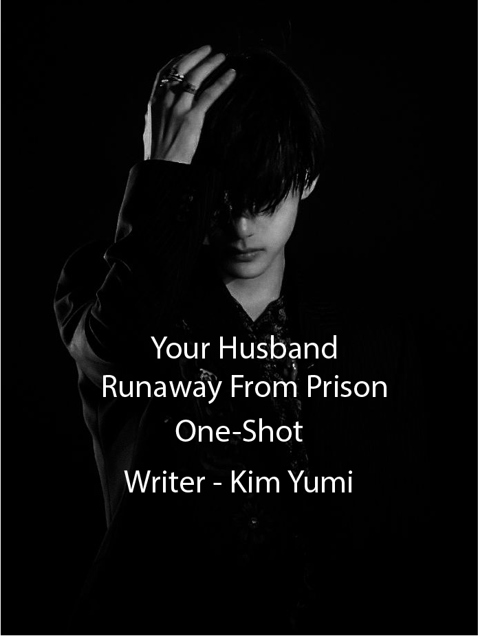 Your Husband Runaway From Prison🔞