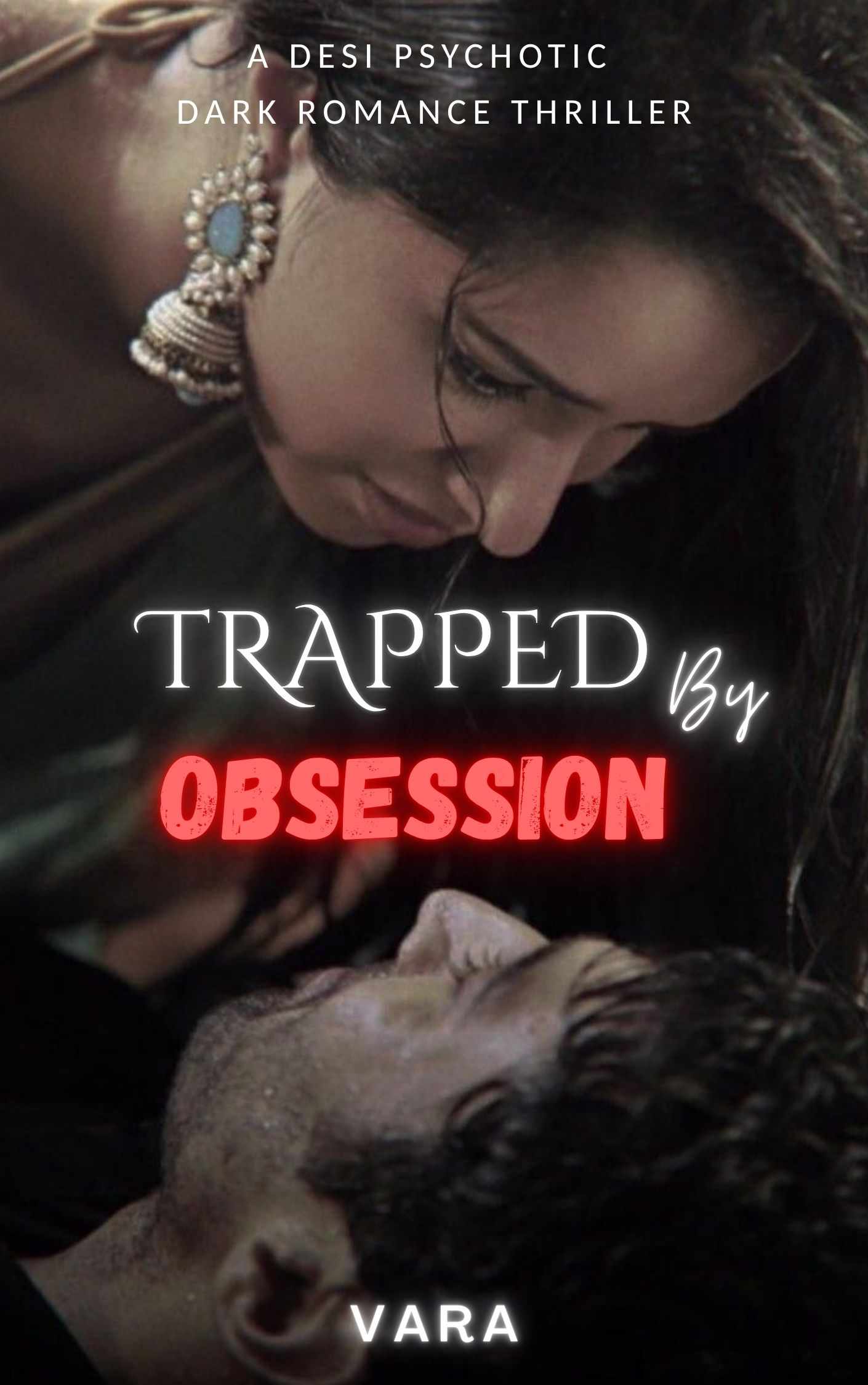 Trapped By Obsession