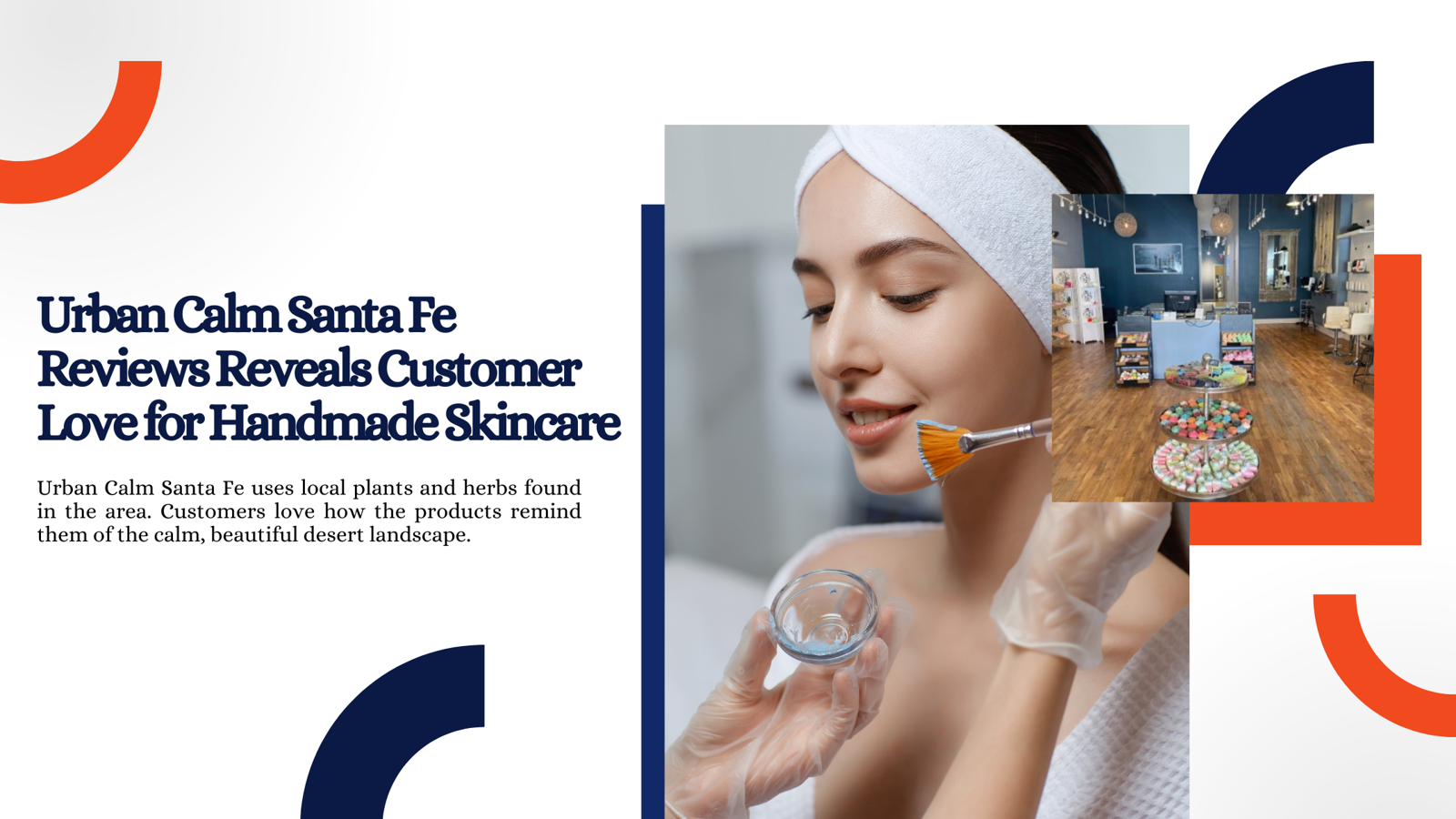 Urban Calm Santa Fe Reviews Reveals Customer Love for Handmade Skincare