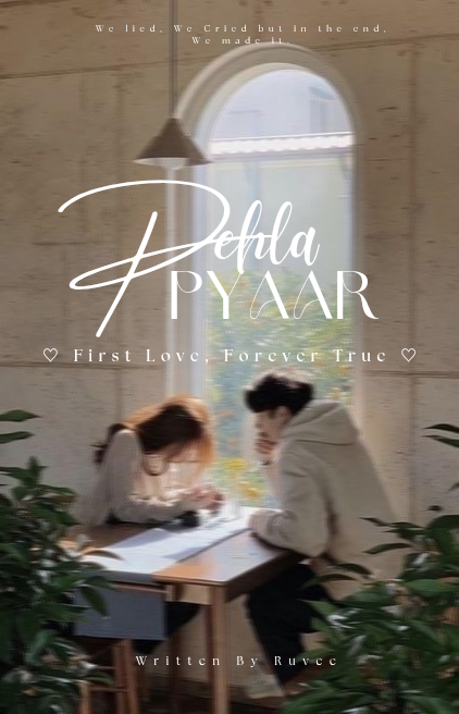 Pehla Pyaar: First Love, Forever True