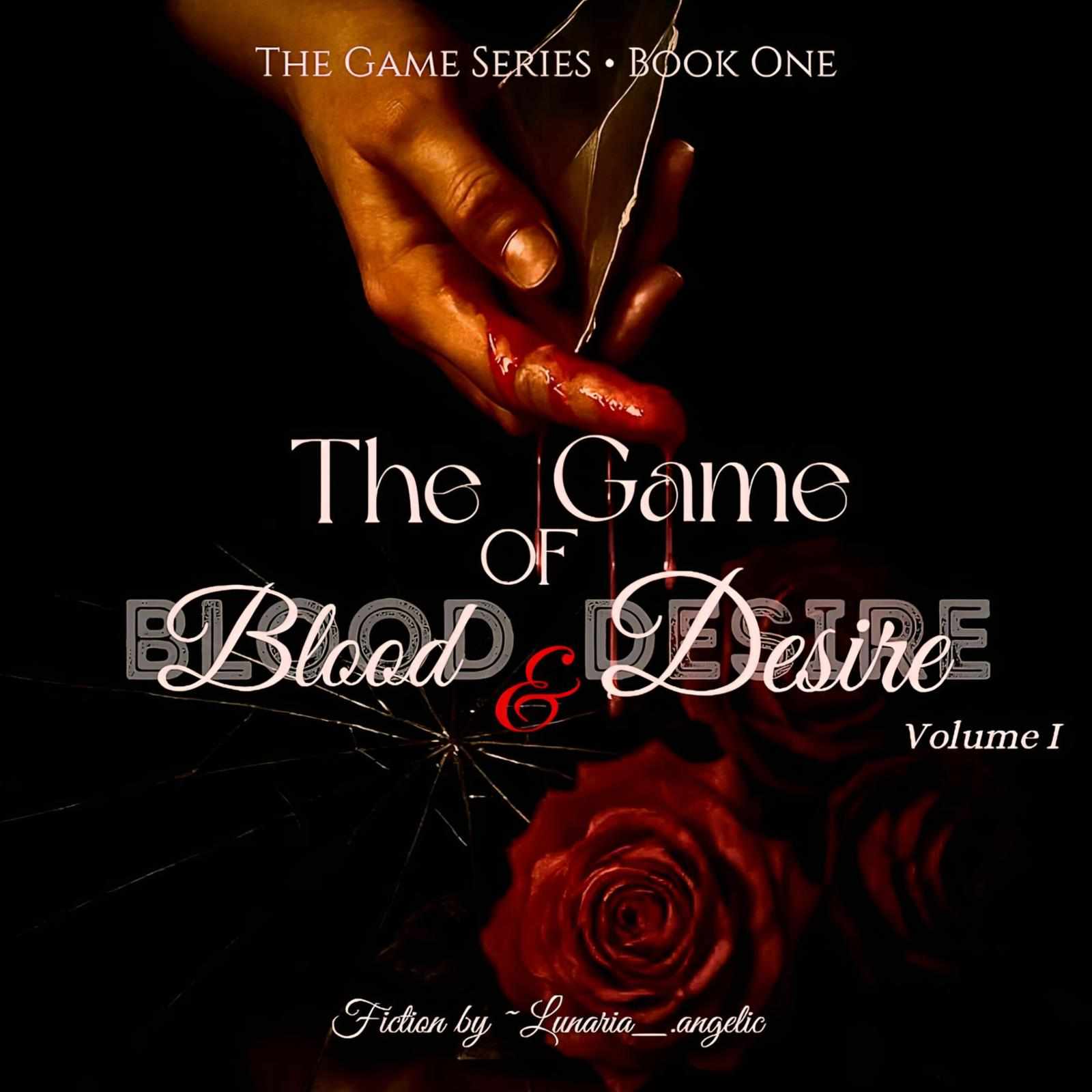 The Game of Blood & Desires