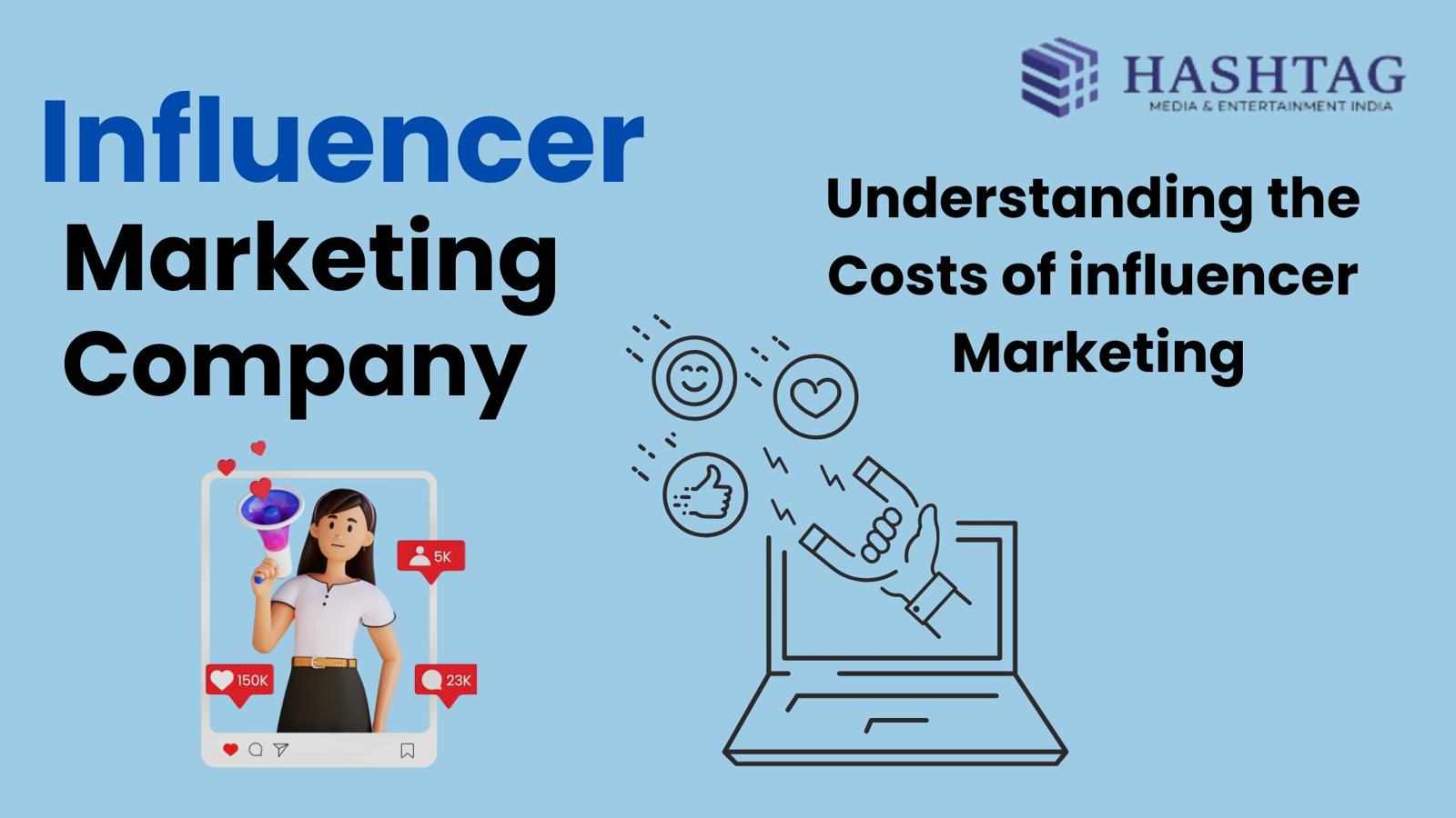 Influencer Marketing Company | Hashtag Media and Entertainment India