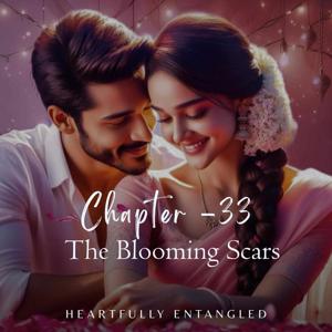 33 - The Blooming Scars