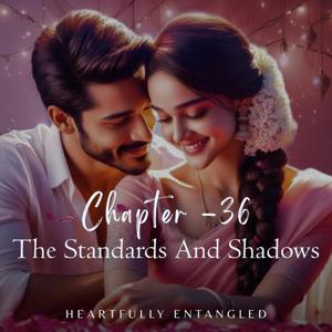 36 - The Standards And Shadows