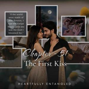 51 - The First Kiss