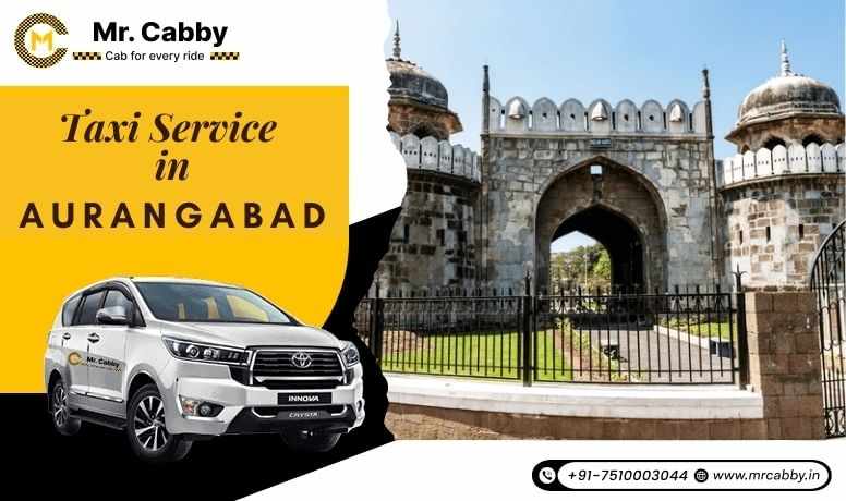 Reliable Taxi Service in Aurangabad for Local and Outstation Trips @MrCabby