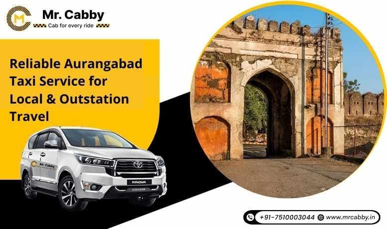 Affordable Travel Solutions with Professional Aurangabad Taxi Service Providers @MrCabby