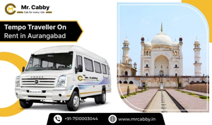Explore Aurangabad and Nearby Destinations with Tempo Traveller on Rent in Aurangabad @MrCabby