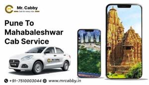 Comfortable Pune to Mahabaleshwar Cab Service with Full Sightseeing Tour @MrCabby